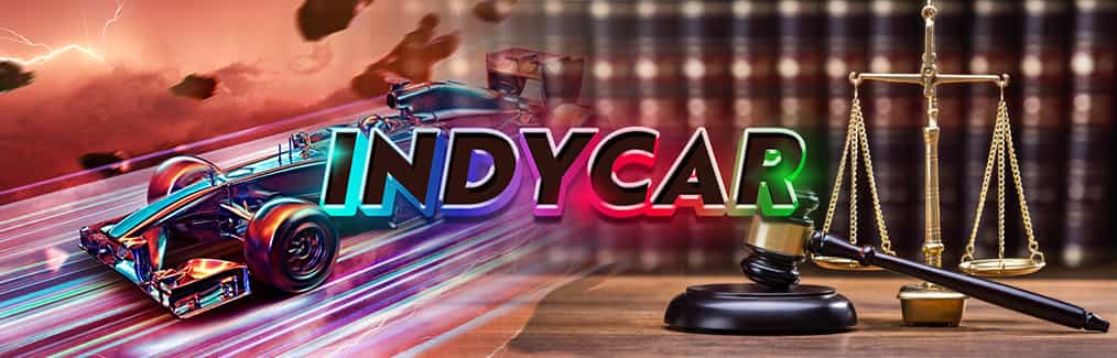 IndyCar Series logo, IndyCar, law books, judges gavel and block, and Scales of Justice
