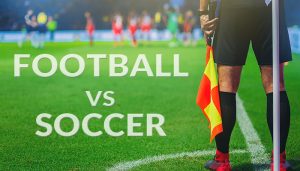 Why Is Football Called Soccer by Europeans?
